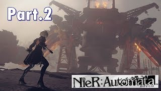 【NieR:Automata】実況プレイPart.2
