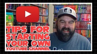 Tips For Starting Your Own YouTube Channel
