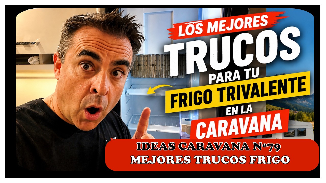 TRUCOS para los frigos TRIVALENTES de las AUTO / CARAVANAS en VERANO - Trucos caravanas #79