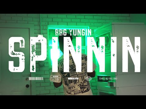 BBG Yungin - Spinnin ( Official Video )
