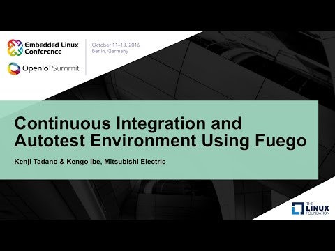 Continuous Integration and Autotest Environment Using Fuego