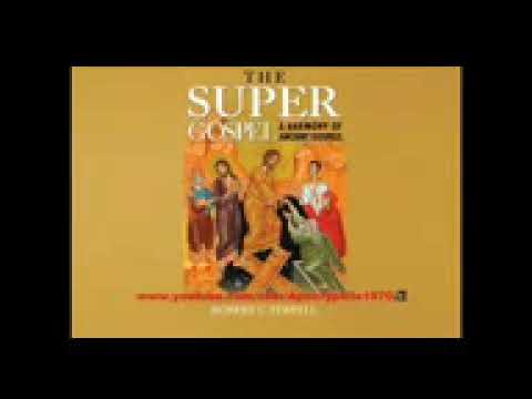 Super Gospel, Harmony of the Gospels