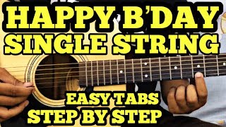 Happy Birthday Guitar Tabs/Lead Lesson | SINGLE STRING | Easy Guitar Song For Beginners | FUXiNO