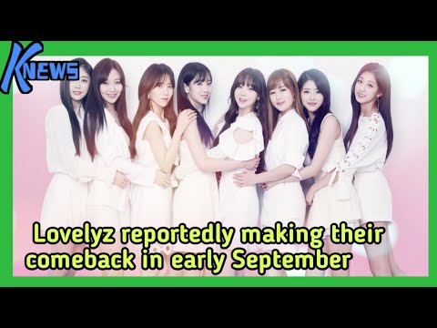 Lovelyz reportedly making their comeback in early September