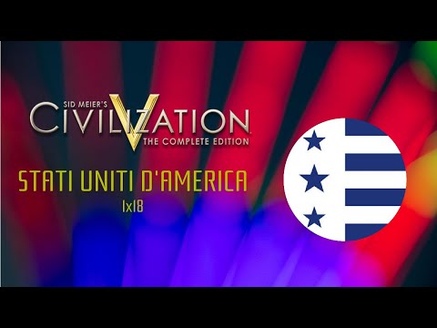 WE'RE ALL LIVING IN AMERIKA (Civ V Unplugged 1x18)