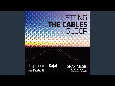 Lettig the Cables Sleep (Marsal Ventura & Aritz Remix)