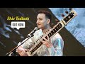 Shiv Kailash (Live in Mumbai) | Rishab Rikhiram Sharma | Sitar for Mental Health [Official Video]