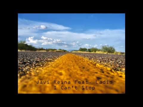 Javi Reina Feat. Ladis - I Can't Stop (Radio edit)