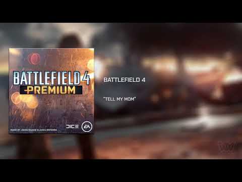 Battlefield 4: Premium Edition OST - Tell My Mom [Extended]