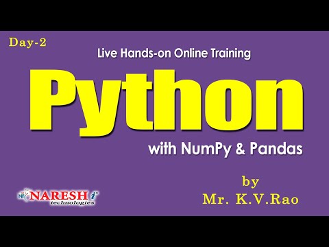 Day 2 | Python with NumPy Pandas Online Training | by Mr K V Rao