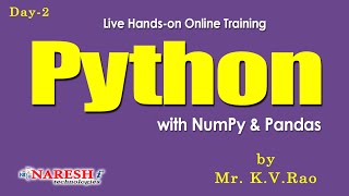 Download the video "Day-2 | Python with NumPy & Pandas Online Training | by Mr. K.V.Rao"