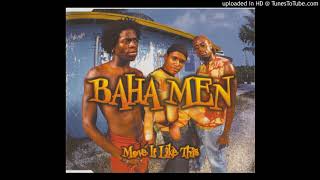 MOVE IT LIKE THIS (SHAKE IT LIKE THAT MIX) / BAHA MEN