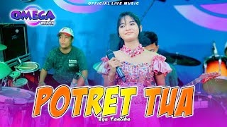 Download lagu Potret Tua - Ayu Cantika (Omega Music)  Live Gresik mp3