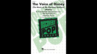 The Voice of Disney (The Music of the Sherman Brothers) (3-Part Mixed Choir) � Arranged by Mac Huff