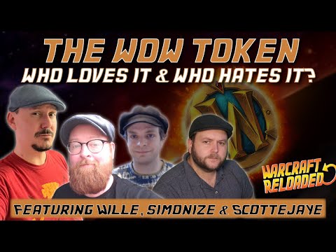 The WoW Token ft. @WillEmmo, @Scottejaye & @SimonizeShow | Warcraft Reloaded Podcast 154