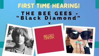 BEE GEES - Black Diamond || FIRST TIME HEARING || Obsessed!!