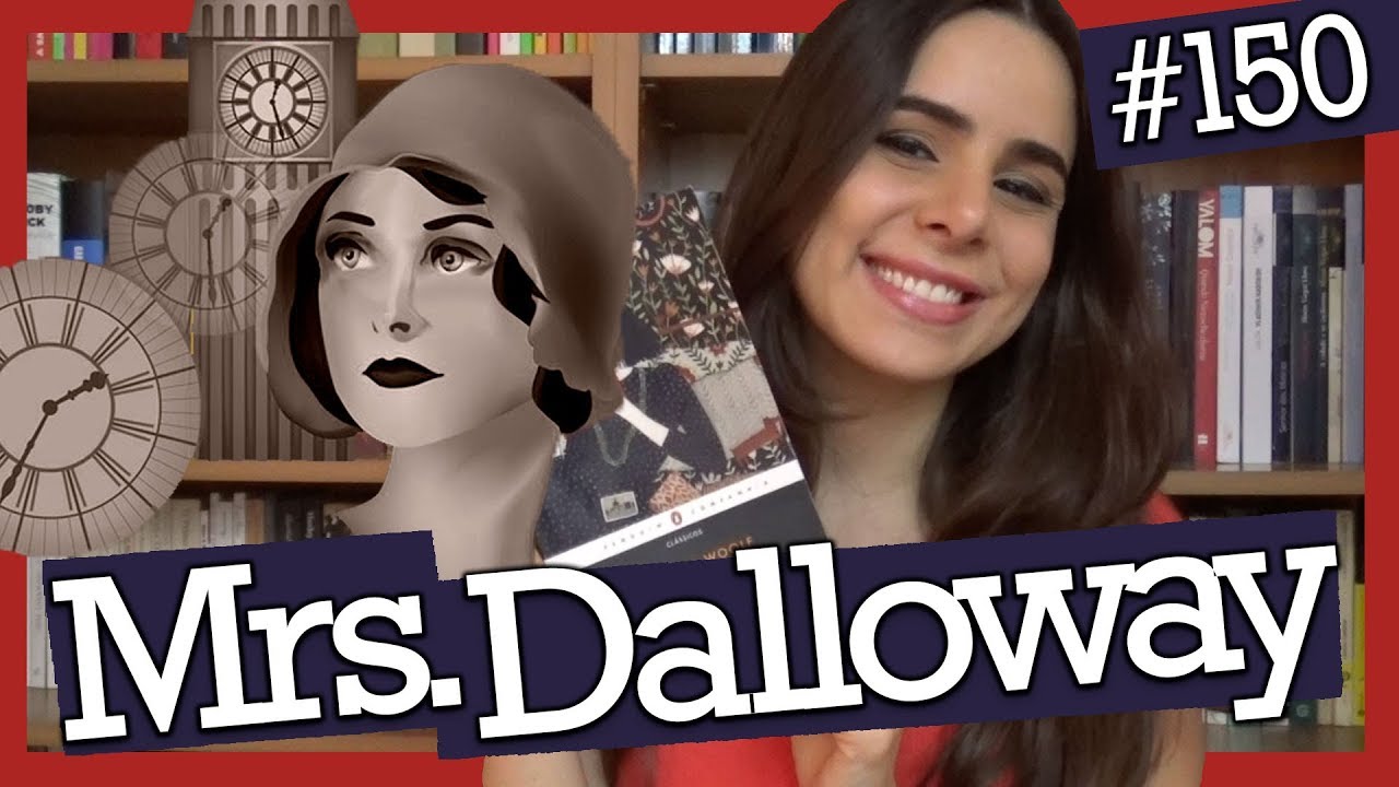 MRS. DALLOWAY, DE VIRGINIA WOOLF (#150)