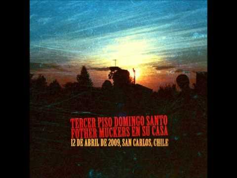 Tercer piso Domingo Santo (fother muckers en su casa) - Fother Muckers [Completo]