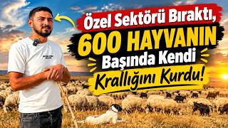 26 Yaşında, 600 Hayvanın Başında! Babasının Desteğiyle Hayvancılığa Sarıldı