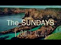 The Sundays - I Can’t Wait