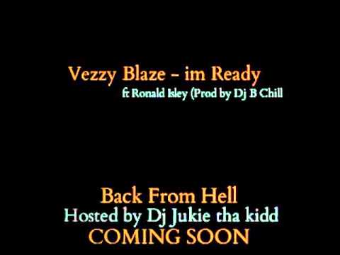 Vezzy Blaze ft Ronald Isley - I'm Ready