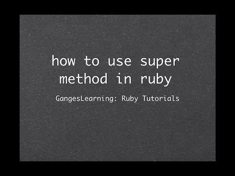 Ruby Tutorials How To Use Super Method In Ruby