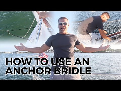 What is an Anchor Bridle and Why Do We Need It? How to.
