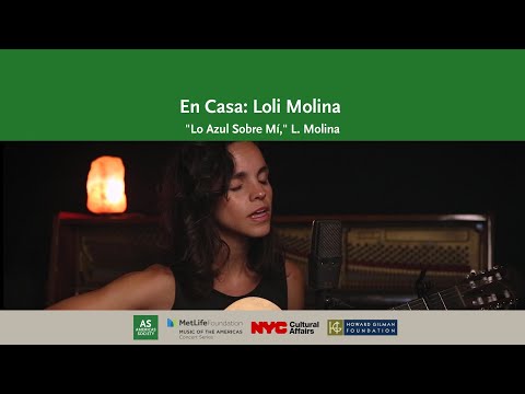 En Casa: Loli Molina “Lo azul sobre mí” (L. Molina)