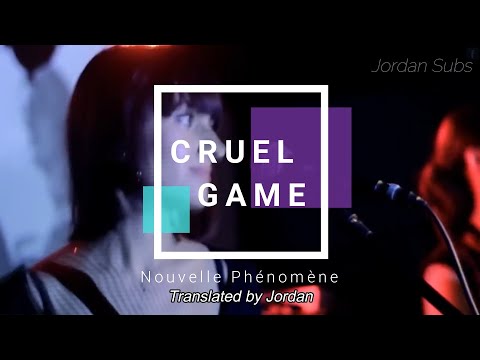 Nouvelle Phenomene - Cruel Game (Lyrics/Traducida)