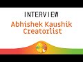 Image from Creatorlist Presentation With Abishek Kaushik