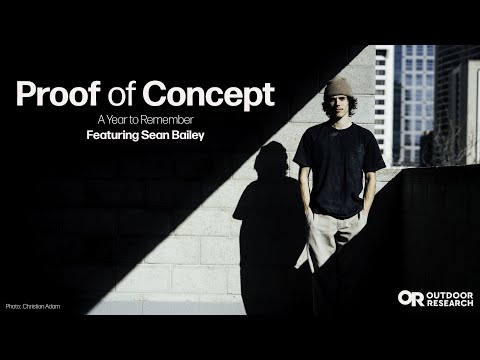 Outdoor Research Presents: Proof of Concept
