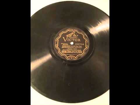 "Somebody Else" by George Olsen and his Orchestra