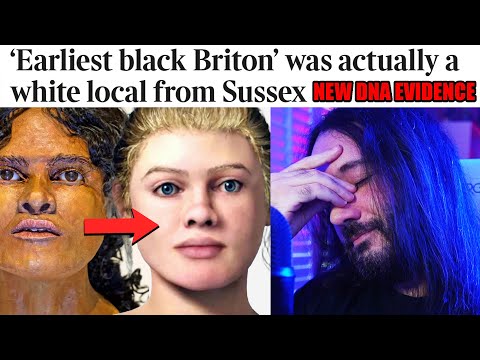 New DNA PROVES The First "Black" Briton Was Actually WHITE - UK Academia in CHAOS!