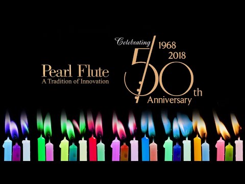 A 50th Anniversary Greeting from Pearl Flutes!