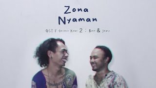 Video thumbnail of "Fourtwnty - Zona Nyaman OST. Filosofi Kopi 2: Ben & Jody (Lyric Video)"