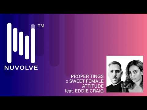 Proper Tings x Sweet Female Attitude feat. Eddie Craig - Sunlight