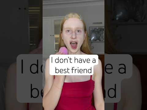 All I want is a best friend :(