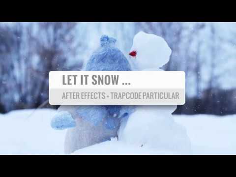 After Effects Tutorial | "Let it snow" | Trapcode Particular
