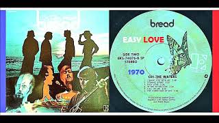 Bread - Easy Love &#39;Vinyl&#39;
