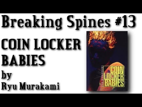 Breaking Spines #13 - "Coin Locker Babies" by Ryu Murakami