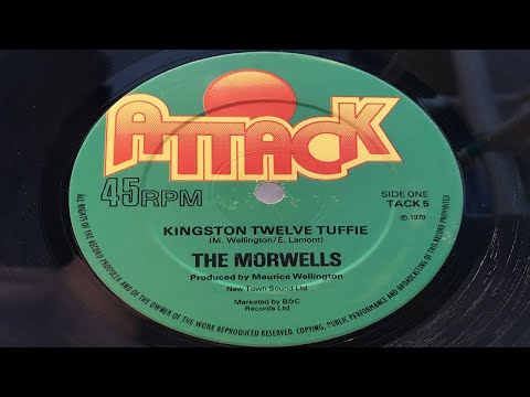 [12”] Kingston Twelve Tuffie/The Morwells/Maurice Wellington/1979 [TACK 5 A]