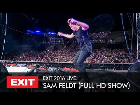 EXIT 2016 | Sam Feldt Live @ mts Dance Arena Full HD Show