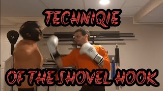 TECHNIQUE OF THE SHOVEL HOOK