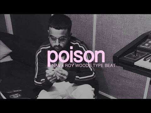 Nav x Roy Woods Type Beat - "Poison" (Prod. ScandiBeats)
