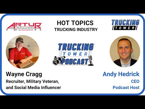 Ep. 57 - Hot Topics in Trucking with Wayne Cragg