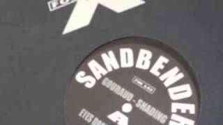 Sandbenders - Eyes Does The Sidecar
