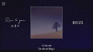 [VIETSUB/HAN lyrics] RUN TO YOU 오롯이 - HEIZE 헤이즈