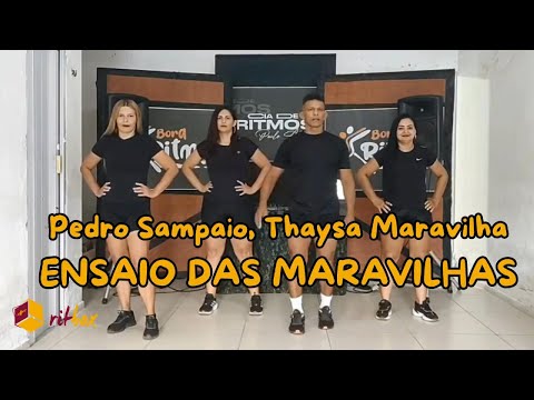 Ensaio das Maravilhas - Pedro Sampaio, Thaysa Maravilha | Treino + Música = Ritbox