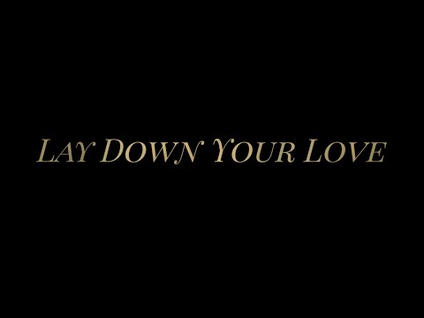 Lizzie Weber - Lay Down Your Love (Official Lyric Video)