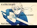 Fate/Zero AMV-Savior of song HD 